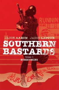 Book Cover for Southern Bastards. Volume 3 Homecoming by Jason Aaron, Jason Latour