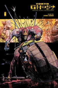 Book Cover for Tokyo Ghost. Volume One Atomic Garden by Rick Remender, Matt Hollingsworth