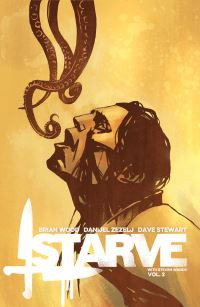 Book Cover for Starve by Brian Wood, Dave Stewart