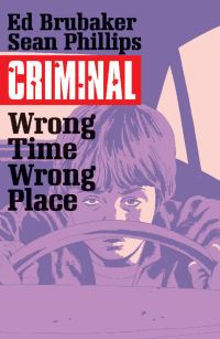 Book Cover for Wrong Time, Wrong Place by Ed Brubaker