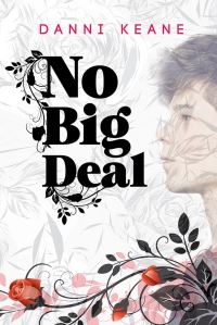 Book Cover for No Big Deal by Danni Keane
