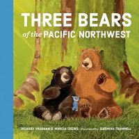 Book Cover for Three Bears of the Pacific Northwest by Richard Lee Vaughan, Marcia Crews