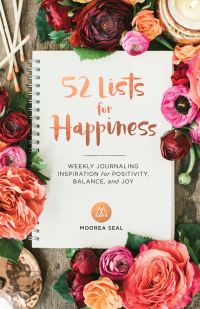 Book Cover for 52 Lists for Happiness by Moorea Seal
