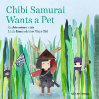 Book Cover for Chibi Samurai Wants a Pet by Sanae Ishida