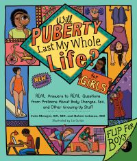 Book Cover for Will Puberty Last My Whole Life? by Julie Giesy Metzger, Robert Lehman