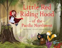 Book Cover for Little Red Riding Hood of the Pacific Northwest by Marcia Crews
