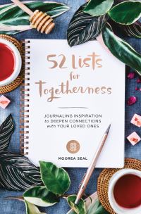 Book Cover for 52 Lists For Togetherness by Moorea Seal
