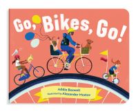 Book Cover for Go, Bikes, Go! by Addie K Boswell