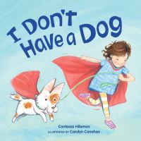 Book Cover for I Don't Have a Dog by Contessa Hileman