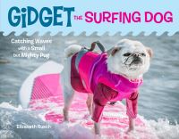 Book Cover for Gidget the Surfing Dog by Elizabeth Rusch