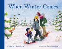 Book Cover for When Winter Comes by Aimée M Bissonette