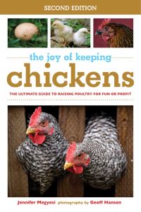 Book Cover for The Joy of Keeping Chickens by Jennifer Lynn Megyesi