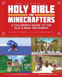 Book Cover for The Unofficial Holy Bible for Minecrafters by Christopher Miko, Garrett Romines