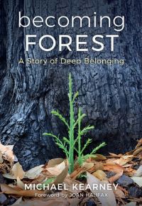 Book Cover for Becoming Forest by Michael Kearney