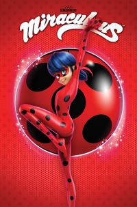 Book Cover for Miraculous by Cheryl Black, Nicole DAndria, ZAG Entertainment Firm