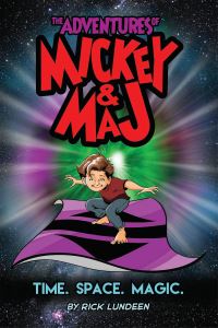 Book Cover for The Adventures of Mickey & Maj by Rick Lundeen