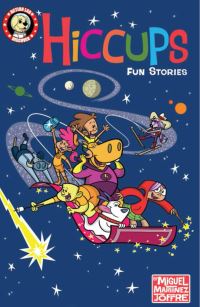 Book Cover for Hiccups by Miguel MartinezJoffre