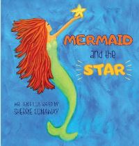 Book Cover for Mermaid and the Star by Sherrie Conaway