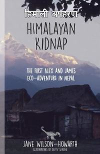 Book Cover for Himalayan Kidnap by Dr Jane WilsonHowarth