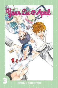 Book Cover for Your Lie in April 3 by Naoshi Arakawa