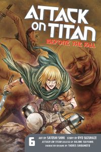 Book Cover for Before the Fall. 6 by Hajime Isayama