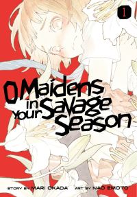 Book Cover for O Maidens in Your Savage Season by Mari Okada