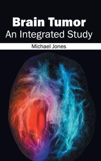 Book Cover for Brain Tumor by Michael Jones