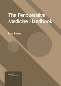 Book Cover for The Perioperative Medicine Handbook by Lana Rogers