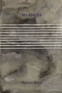 Book Cover for Silences by Martha Clare Ronk