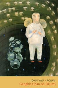 Book Cover for Genghis Chan on Drums by John Yau