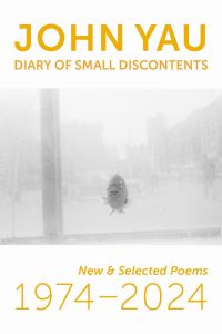 Book Cover for Diary of Small Discontents by John Yau