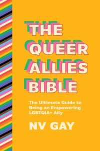 Book Cover for The Queer Allies Bible by NV Gay