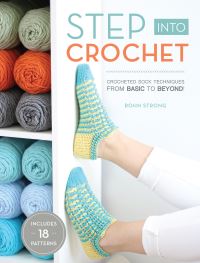Book Cover for Step Into Crochet by Rohn Strong