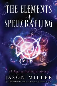Book Cover for The Elements of Spellcrafting by Jason Miller