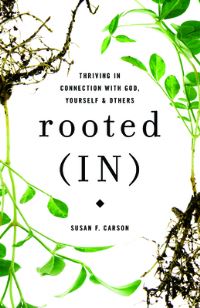 Book Cover for Rooted (In) by Susan Carson