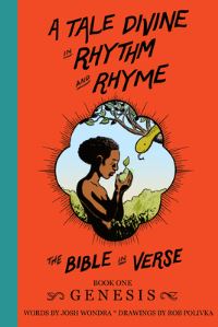 Book Cover for A Tale Divine in Rhythm and Rhyme - The Bible in Verse by Josh Wondra