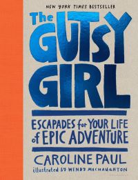 Book Cover for The Gutsy Girl by Caroline Paul