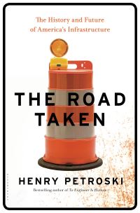 Book Cover for The Road Taken by Henry Petroski