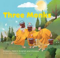 Book Cover for Three Monks by Andrea Castro Naranjo, Xiaoling Zhang