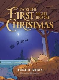 Book Cover for Twas the First Night Before Christmas by Donald F Brown
