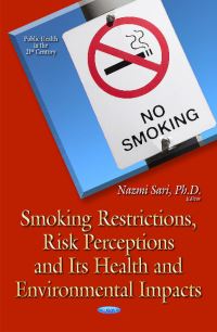 Book Cover for Smoking Restrictions, Risk Perceptions and Its Health and Environmental Impacts by Nazmi Sari