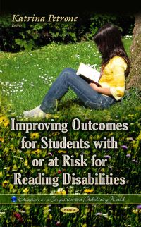 Book Cover for Improving Outcomes for Students With or at Risk for Reading Disabilities by Katrina Petrone