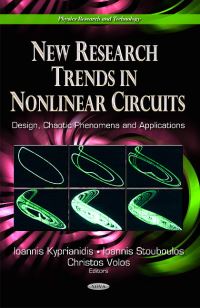 Book Cover for New Research Trends in Nonlinear Circuits by Ioannis Kyprianidis, Ioannis Stouboulos, Christos Volos