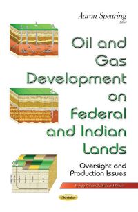 Book Cover for Oil and Gas Development on Federal and Indian Lands by Aaron Spearing