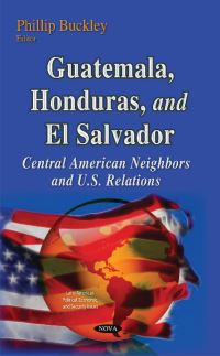 Book Cover for Guatemala, Honduras, and El Salvador by Phillip Buckley