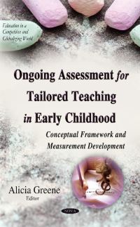 Book Cover for Ongoing Assessment for Tailored Teaching in Early Childhood by Alicia Greene