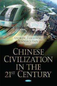 Book Cover for Chinese Civilization in the 21st Century by Andrew Targowski, Bernard Han