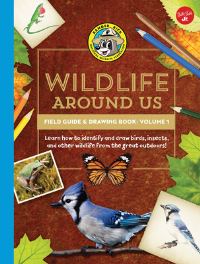 Book Cover for Wildlife Around Us Volume 1 by Walter Foster Jr Creative Team