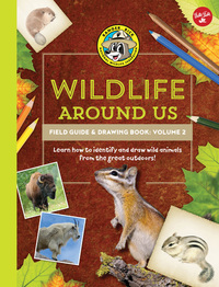 Book Cover for Ranger Rick's Wildlife Around Us Field Guide & Drawing Book: Volume 2 by Walter Foster Jr Creative Team