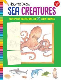 Book Cover for How to Draw Sea Creatures by Russell Farrell
